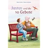 Justus und die 10 Gebotevon "Brigitte Endres"