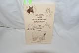 A Long and wearisome journey: The Eakin family diaries, 1866