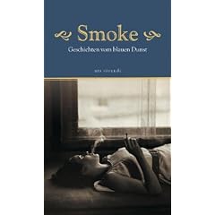 Smoke: Geschichten vom blauen Dunst