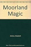 Moorland magic