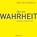 AAber die Wahrheit