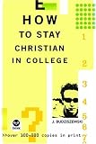 How to Stay Christian in College (Th1nk Edition)