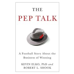 The Pep Talk: A Football Story about the Business of Winning