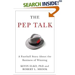 The Pep Talk: A Football Story about the Business of Winning