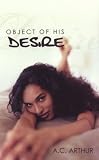 Object of His Desire (Indigo Love Spectrum)