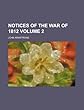 Notices of the War of 1812 Volume 2