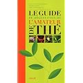 Le guide de d�gustation de l'amateur de th�