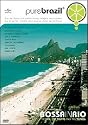 Pure Brazil: Bossa in Rio [DVD] [2007] [Region 1] [US Import] [NTSC]