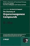 The chemistry of organomanganese compounds
