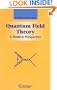 Quantum Field Theory: A Modern Perspective (Graduate Texts in Contemporary Physics)
