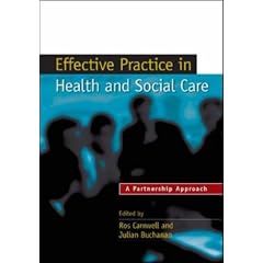 Effective Practice in Health and Social Care: A Partnership Approach