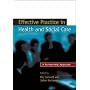 Effective Practice in Health and Social Care: A Partnership Approach