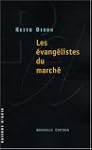 Evang�listes du march� (Les) [nouvell...