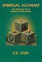 Spiritual Alchemy (The Brotherhood of Light ; Course 3)