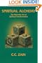 Spiritual Alchemy : The Hermetic Art of Spiritual Transformation (The Brotherhood of Light ; Course 3)