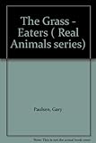The grass-eaters