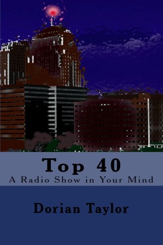 Top 40: A Radio Show in Your Mind