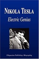 Nikola Tesla - Electric Genius (Biography)