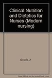 Clinical nutrition and dietetics for nurses