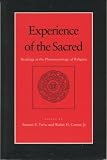 Experience of the Sacred: Readings in the Phenomenology of Religion
