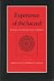 Experience of the Sacred: Readings in the Phenomenology of Religion