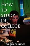 How to Study in College
