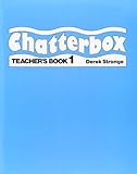 Chatterbox. 1. Teacher's book