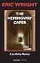 The Hemingway Caper: A Joe Barley Mystery