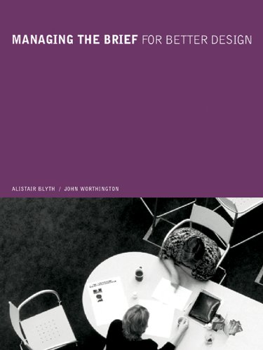 Managing the Brief for Better Design