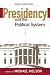 The Presidency and the Political System