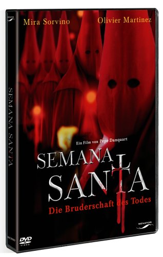 Semana Santa - Die Bruderschaft des Todes
