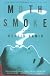 Moth Smoke