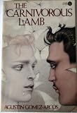 The Carnivorous Lamb