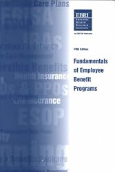 Fundamentals of Employee Benefit Programs