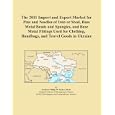 The 2011 Import and Export Market for Pins and Needles of Iron or Steel, Base Metal Beads... by Icon Group International