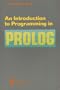 An Introduction to Programming in Prolog