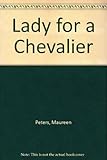 Lady for a chevalier
