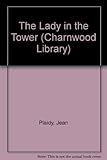 The lady in the tower