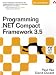 Paul Yao, David Durant: Programming .NET Compact Framework 3.5 (2nd Edition) 