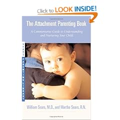 The Attachment Parenting Book (Sears Parenting Library)