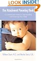 The Attachment Parenting Book (Sears Parenting Library)