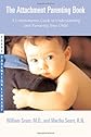 The Attachment Parenting Book