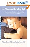 The Attachment Parenting Book (Sears Parenting Library)