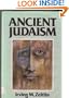 Ancient Judaism: Biblical Criticism from Max Weber to the Present