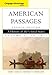 Cengage Advantage Books: American Passages: A History in the United States, Volume I: To 1877