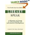 LibrarySpeak: A Glossary of Terms in Librarianship and... by Mary Mortimer