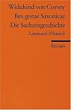 Res gestae Saxonicae /Die Sachsengeschichte: Lat. /Dt