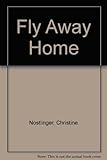 Fly away home