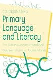 Cover of Co-Ordinating Primary Language and Literacy by Guy Merchant Jackie Marsh 1853963704