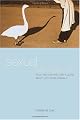 Sexual Selections: What We Can and Can't Learn about Sex from Animals